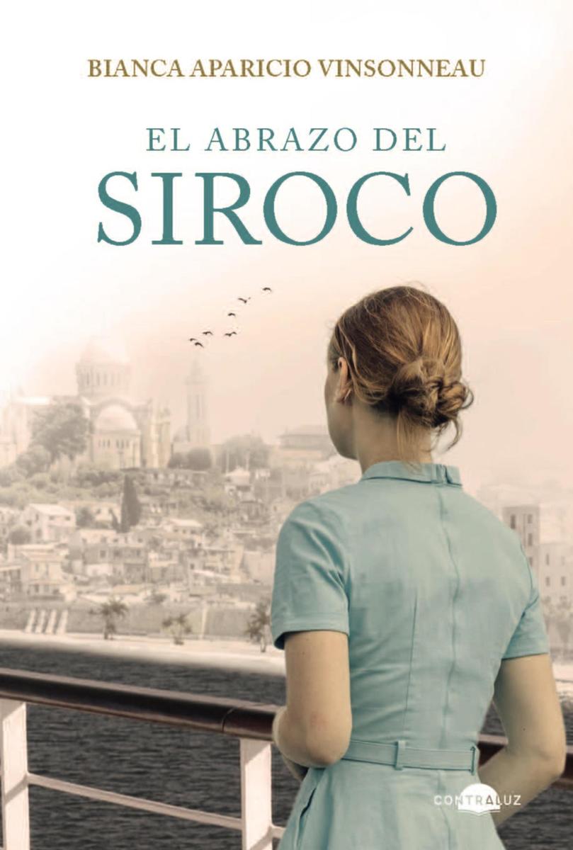 Produktbild: El abrazo del siroco | Bianca Aparicio Vinsonneau