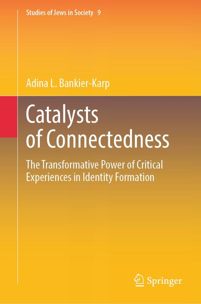 Produktbild: Catalysts of Connectedness | Adina L. Bankier-Karp