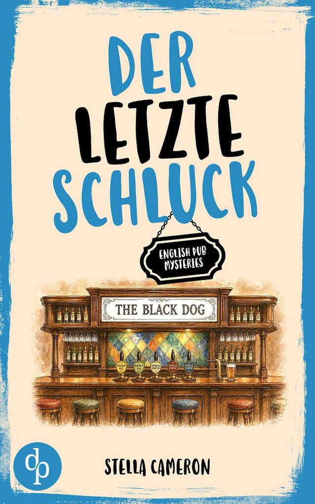Produktbild: Der letzte Schluck | Stella Cameron