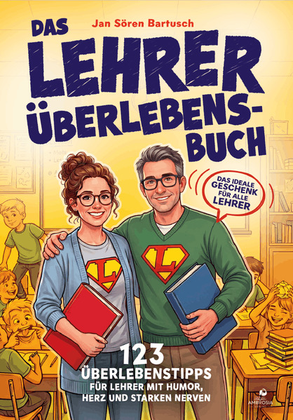 Produktbild: Das Lehrer Überlebensbuch | Jan Sören Bartusch