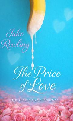 Produktbild: THE PRICE OF LOVE | Jake Rowling
