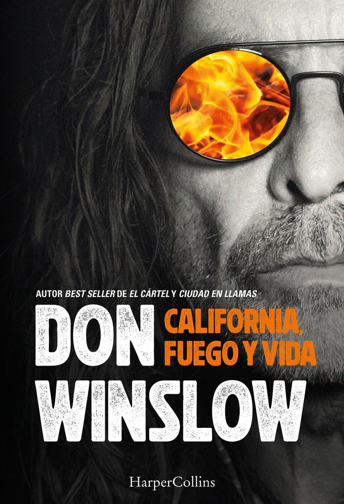 Produktbild: California, fuego y vida | Don Winslow