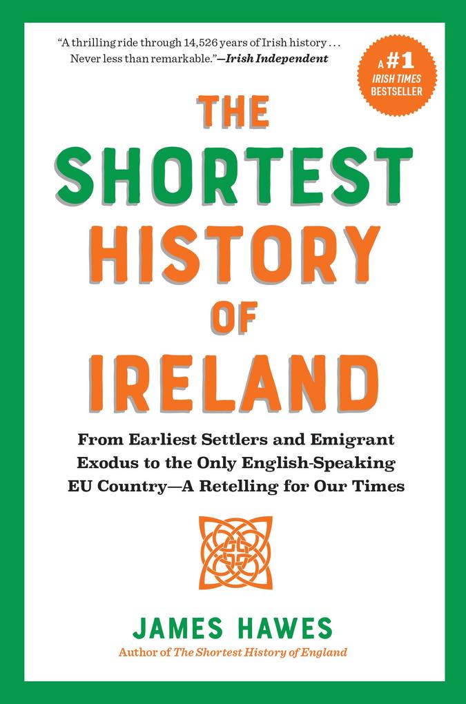 Produktbild: The Shortest History of Ireland | James Hawes