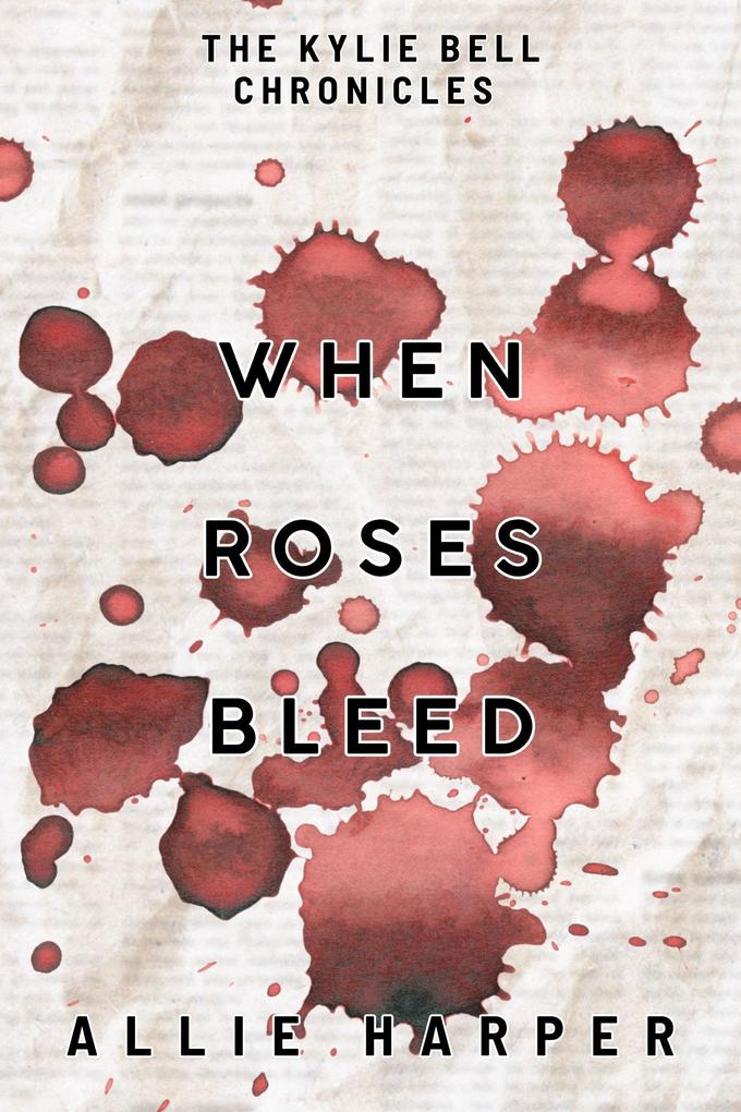 Produktbild: When Roses Bleed | Allie Harper