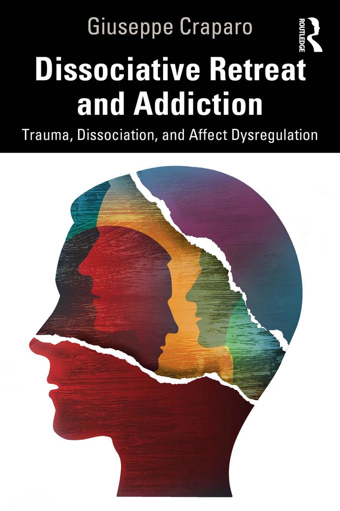 Produktbild: Dissociative Retreat and Addiction | Giuseppe Craparo