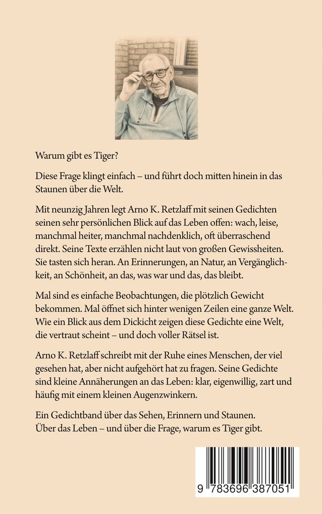 Weitere Ansicht: Warum gibt es Tiger? | Arno K. Retzlaff