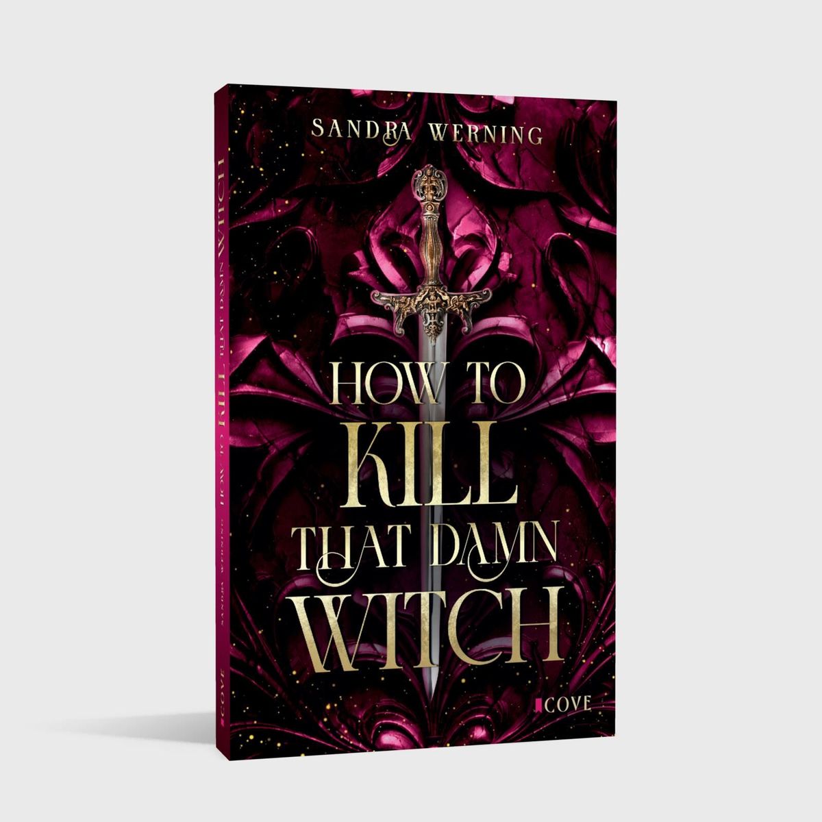 Weitere Ansicht: How to Kill That Damn Witch (Damn Witch 1) | Sandra Werning