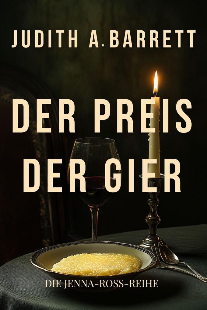 Produktbild: Der Preis Der Gier | Judith A. Barrett