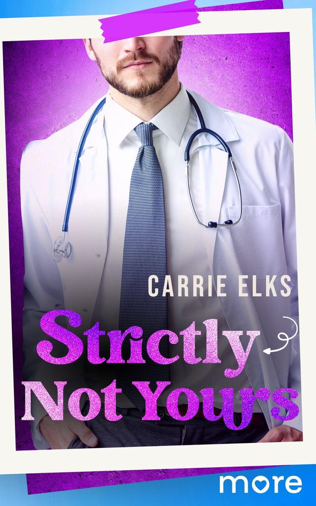 Produktbild: Strictly Not Yours | Carrie Elks