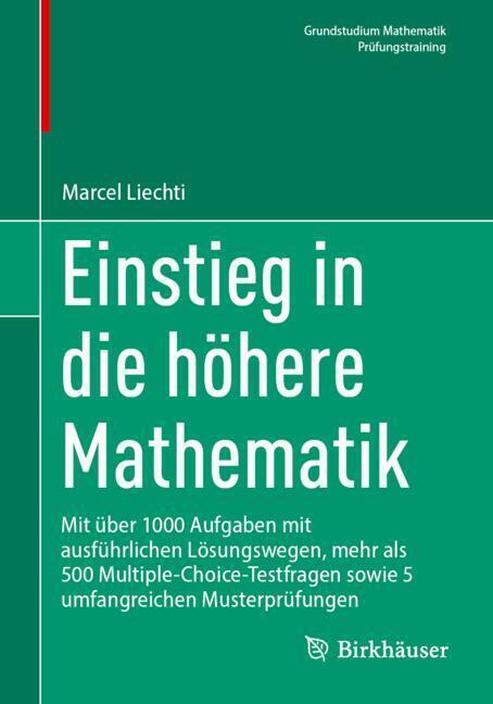 Produktbild: Einstieg in die höhere Mathematik | Marcel Liechti