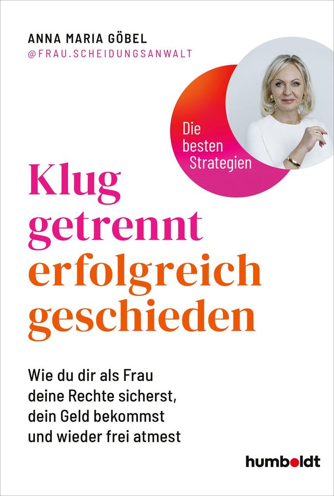 Produktbild: Klug getrennt - erfolgreich geschieden | Anna Maria Göbel