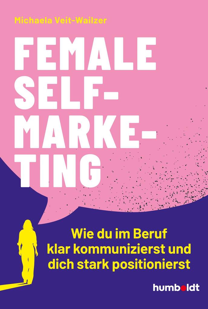 Produktbild: Female Self-Marketing | Michaela Veit-Wailzer