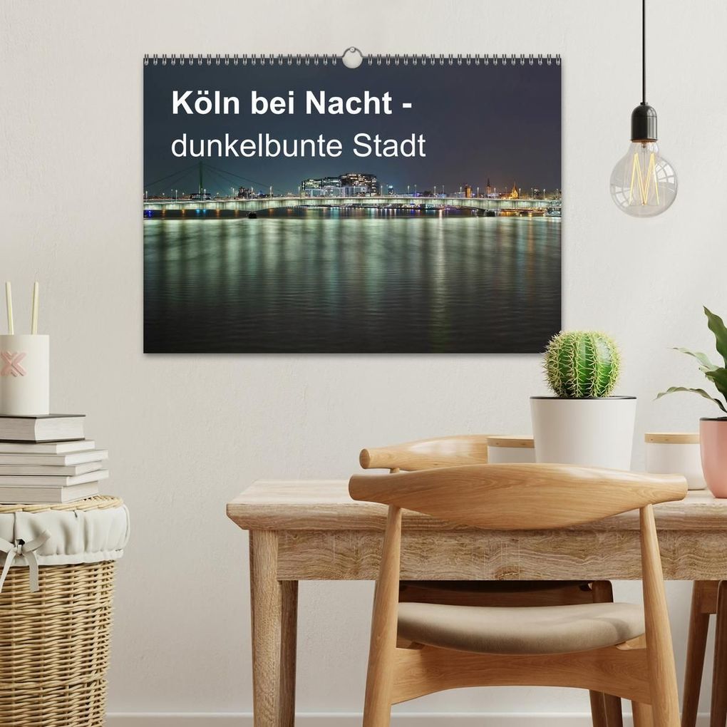 Weitere Ansicht: Köln bei Nacht - dunkelbunte Stadt (Wandkalender 2027 DIN A3 quer), CALVENDO Monatskalender | Peter Brüggen // www. koelndunkelbunt.de, Calvendo