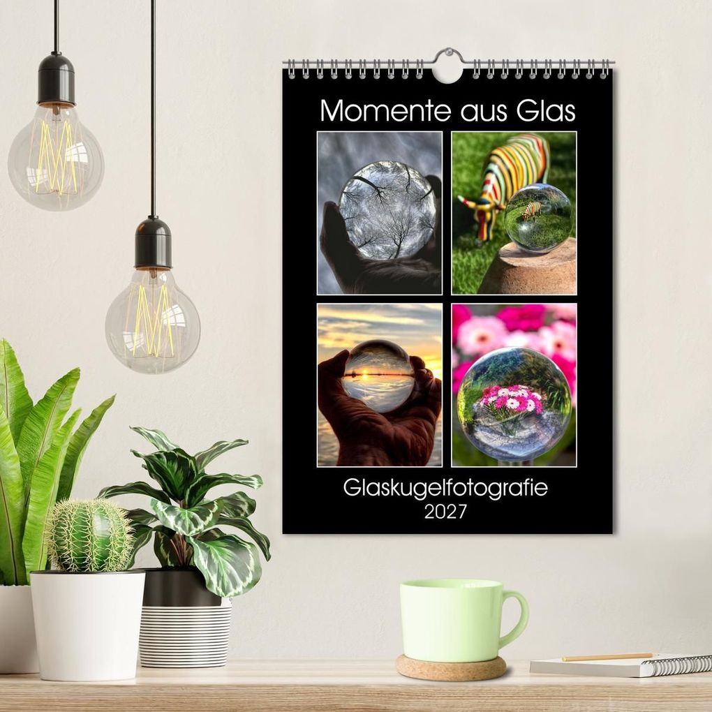 Weitere Ansicht: Momente aus Glas - Glaskugelfotografie (Wandkalender 2027 DIN A4 hoch), CALVENDO Monatskalender | Mirko Weigt © Hamburg, Calvendo