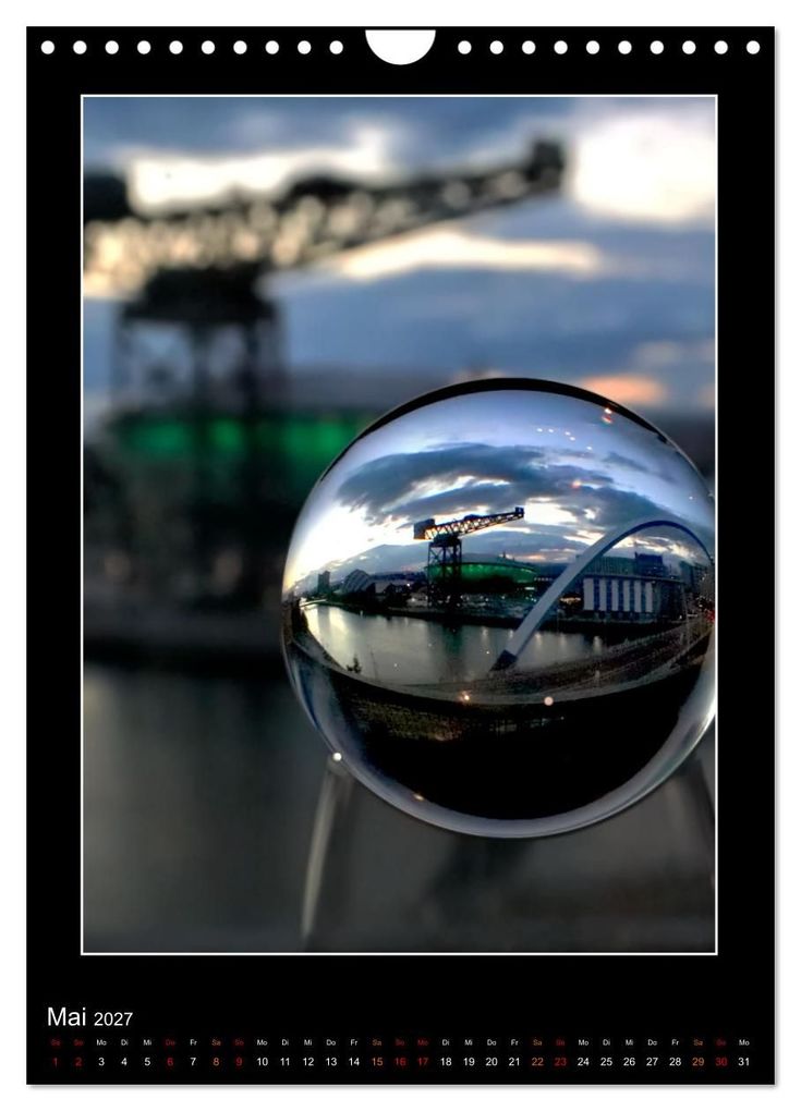 Weitere Ansicht: Momente aus Glas - Glaskugelfotografie (Wandkalender 2027 DIN A4 hoch), CALVENDO Monatskalender | Mirko Weigt © Hamburg, Calvendo