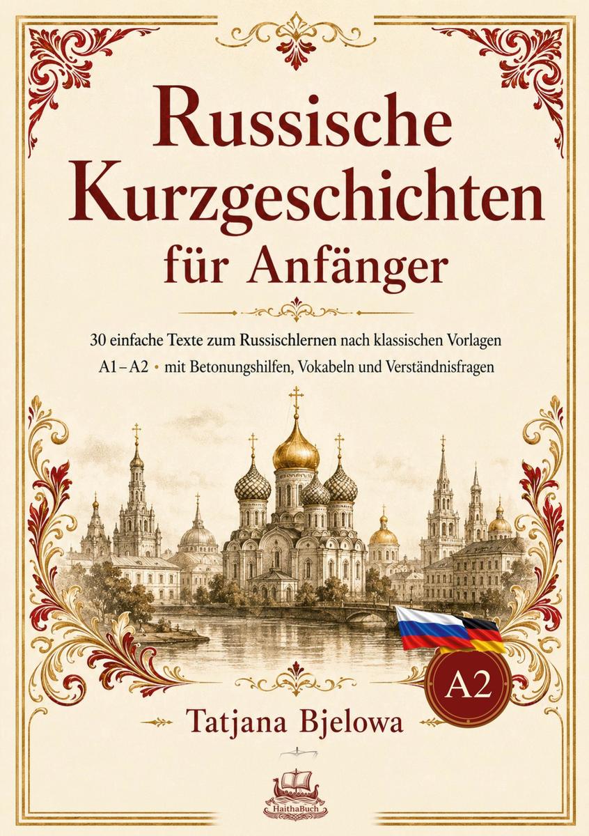 Produktbild: Russische Kurzgeschichten für Anfänger | Tatjana Bjelowa