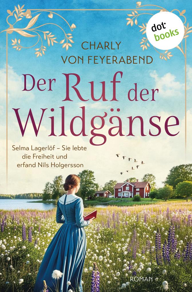 Produktbild: Der Ruf der Wildgänse | Charly von Feyerabend