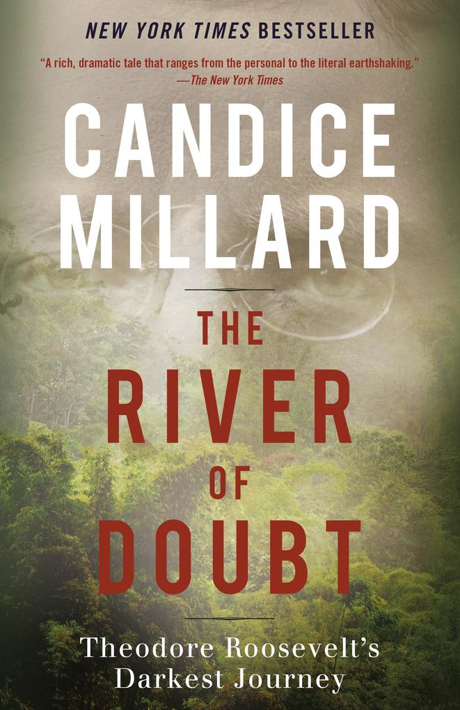 Produktbild: The River of Doubt | Candice Millard