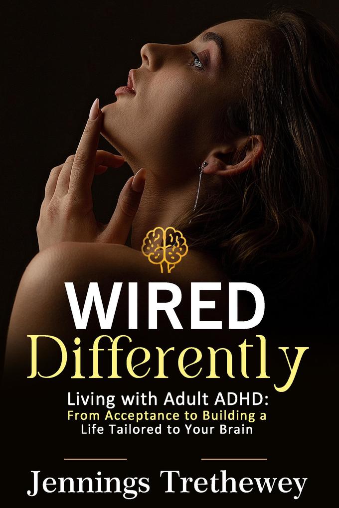 Produktbild: Wired Differently | Jennings Trethewey