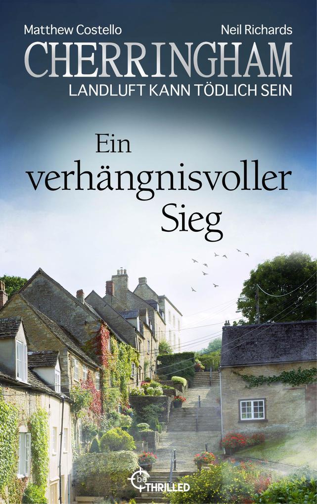 Produktbild: Cherringham - Ein verhängnisvoller Sieg | Matthew Costello, Neil Richards
