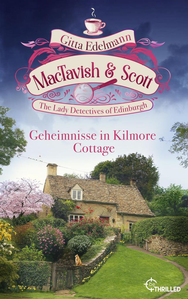 Produktbild: MacTavish & Scott - Geheimnisse in Kilmore Cottage | Gitta Edelmann