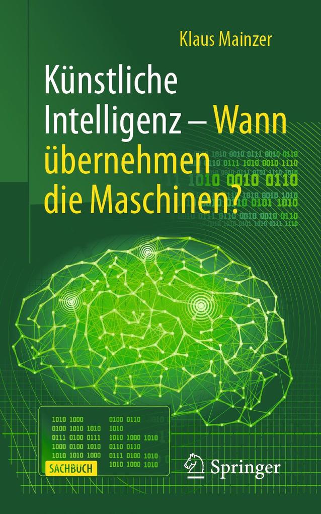 Produktbild: Künstliche Intelligenz - Wann übernehmen die Maschinen? | Klaus Mainzer