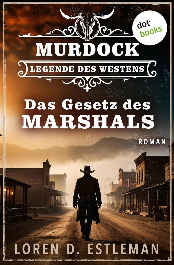 Produktbild: Das Gesetz des Marshals | Loren D. Estleman