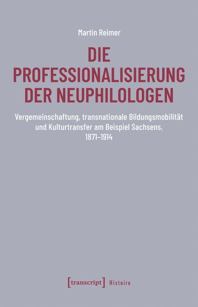 Produktbild: Die Professionalisierung der Neuphilologen | Martin Reimer