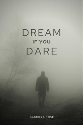 Produktbild: Dream if you Dare | Gabriela Rose
