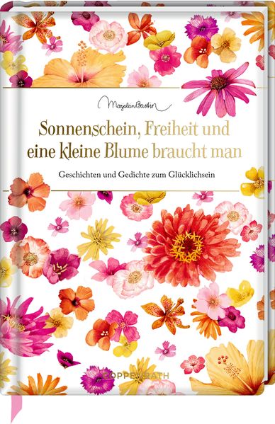 Produktbild: Sonnenschein, Freiheit und eine kleine Blume braucht man