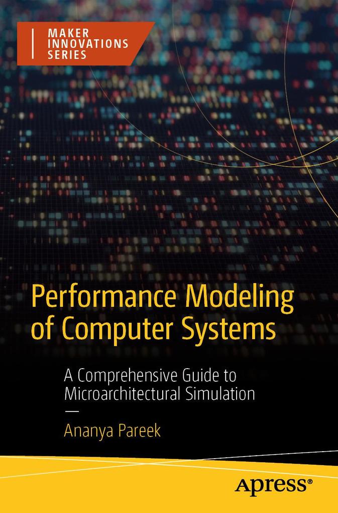 Produktbild: Performance Modeling of Computer Systems | Ananya Pareek