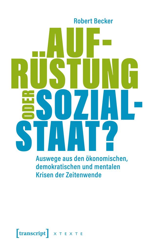 Produktbild: Aufrüstung oder Sozialstaat? | Robert Becker