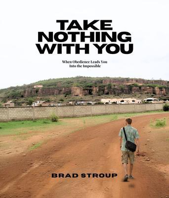 Produktbild: Take Nothing With You | Brad Stroup