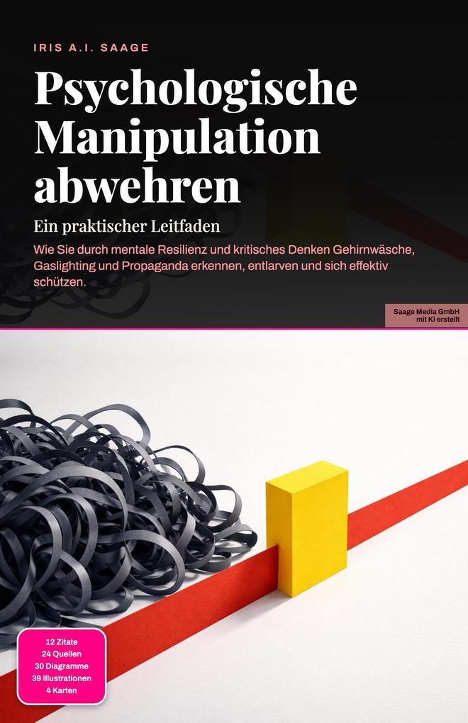 Produktbild: Psychologische Manipulation abwehren | Iris A. I. Saage