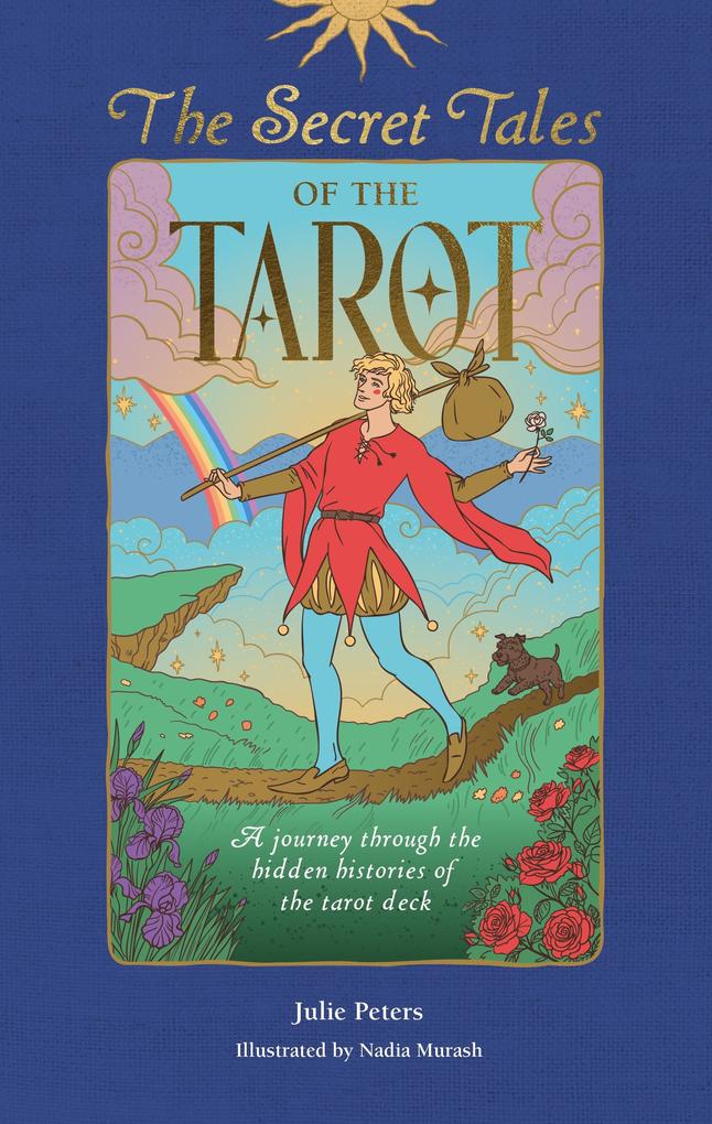 Produktbild: The Secret Tales of the Tarot | Julie Peters