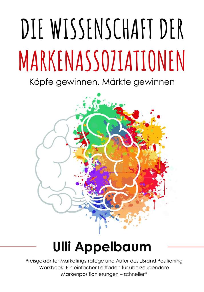 Produktbild: Die Wissenschaft der Markenassoziationen | Ulli