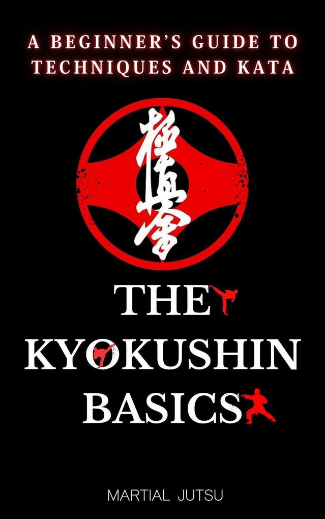 Produktbild: The Kyokushin Basics | Martial Jutsu
