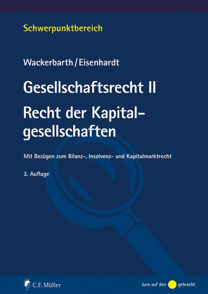 Produktbild: Gesellschaftsrecht II. Recht der Kapitalgesellschaften | Ulrich Wackerbarth, Ulrich Eisenhardt