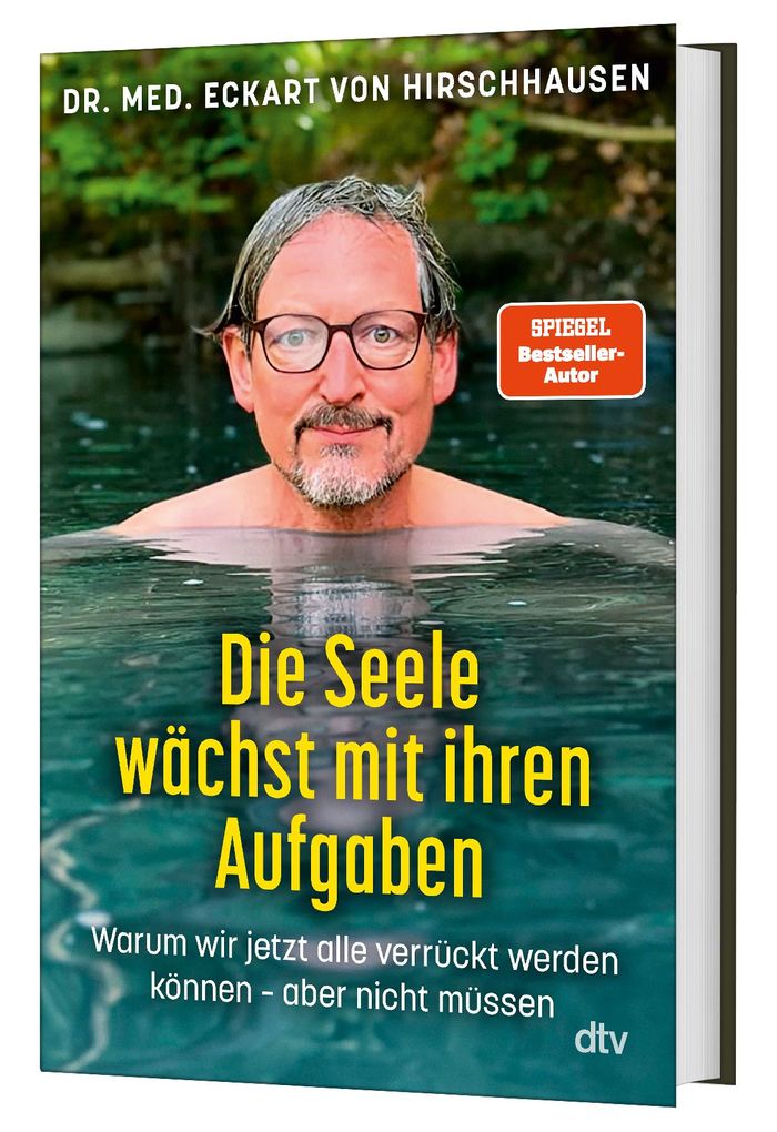 Weitere Ansicht: Die Seele wächst mit ihren Aufgaben | Eckart von Hirschhausen