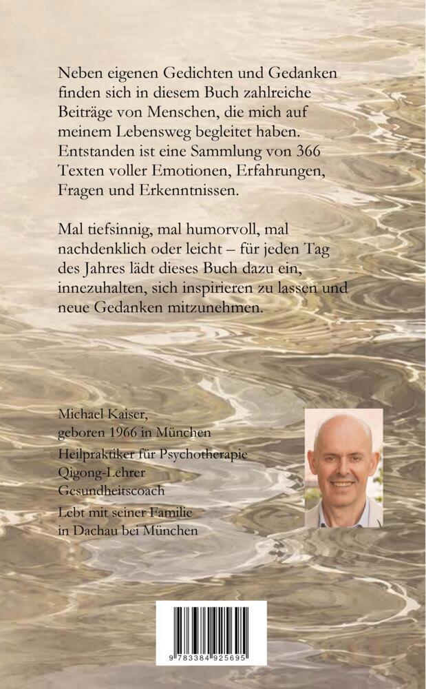 Weitere Ansicht: 366 Gedichte und Gedanken über das Leben und darüber hinaus | Michael Kaiser