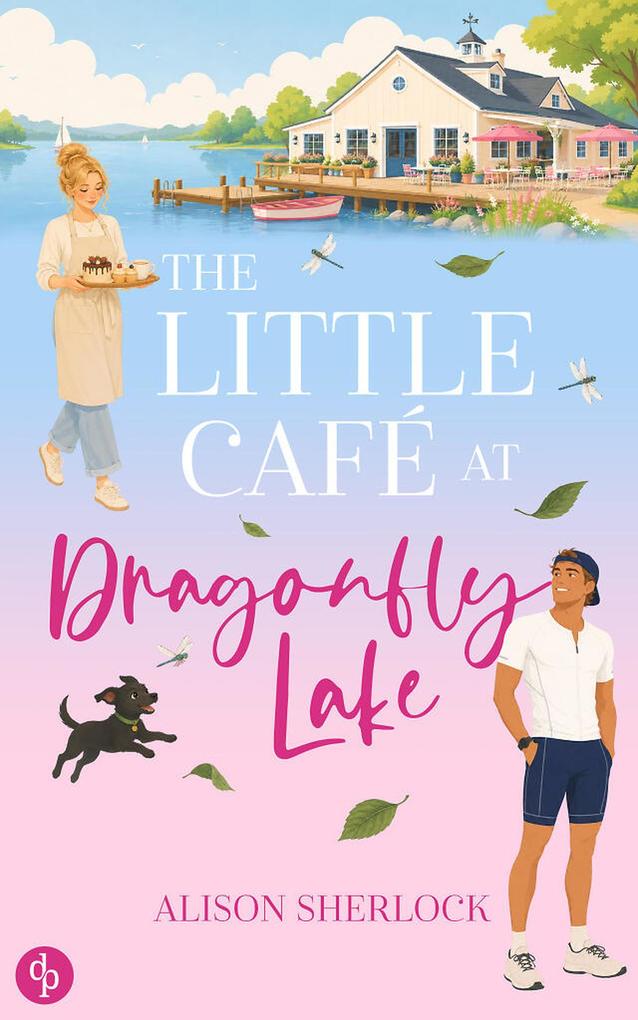 Produktbild: The Little Café at Dragonfly Lake | Alison Sherlock