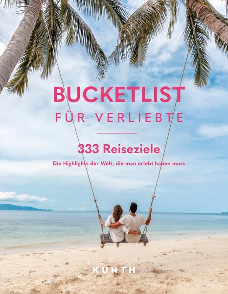 Produktbild: KUNTH Bucketlist für Verliebte | Kunth Verlag