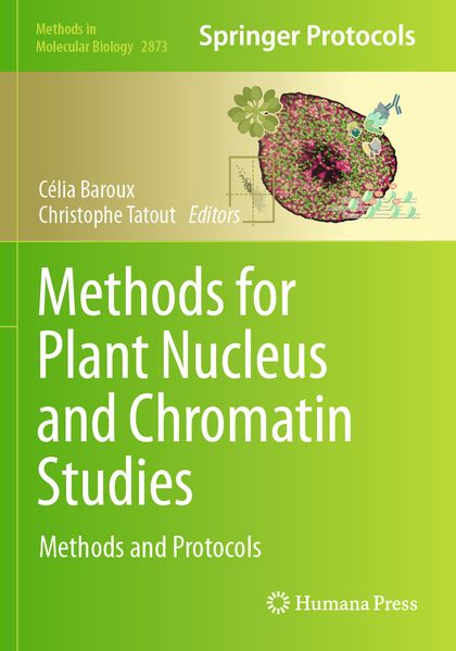 Produktbild: Methods for Plant Nucleus and Chromatin Studies