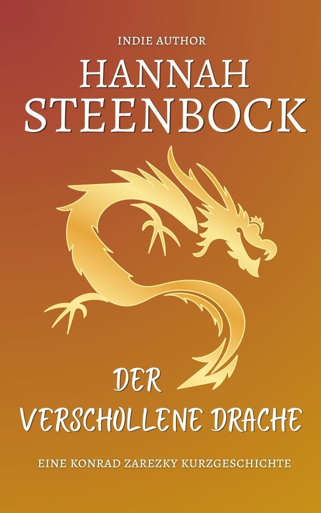 Produktbild: Der verschollene Drache | Hannah Steenbock
