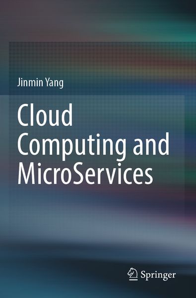 Produktbild: Cloud Computing and MicroServices | Jinmin Yang