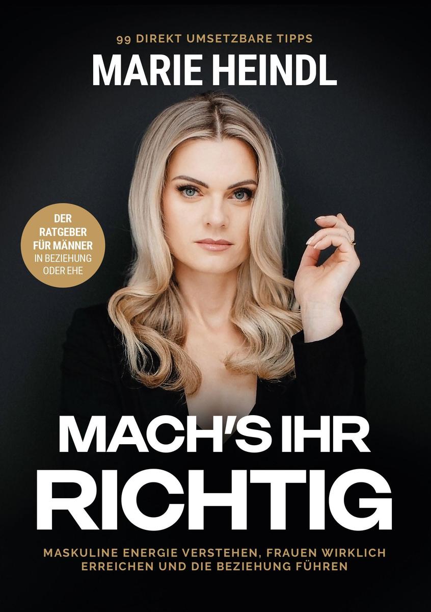 Produktbild: Mach's ihr richtig | Marie Heindl