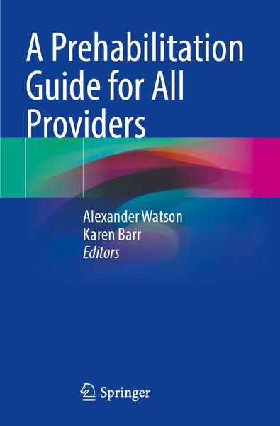 Produktbild: A Prehabilitation Guide for All Providers