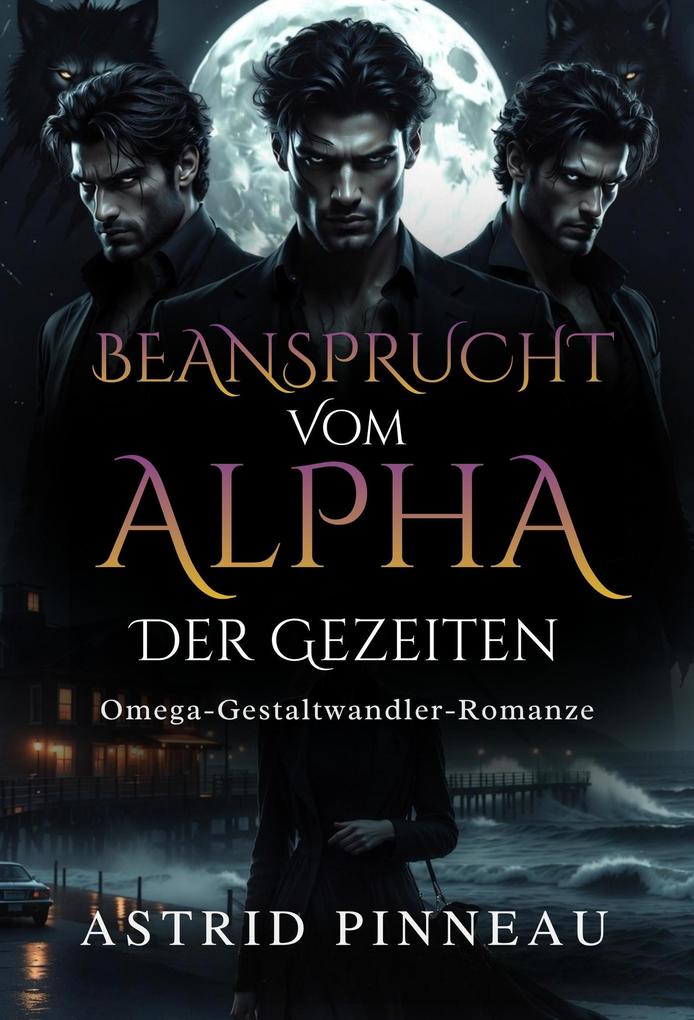 Produktbild: Beansprucht Vom Alpha Der Gezeiten | Astrid Pinneau