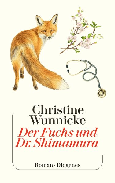 Produktbild: Der Fuchs und Dr. Shimamura | Christine Wunnicke