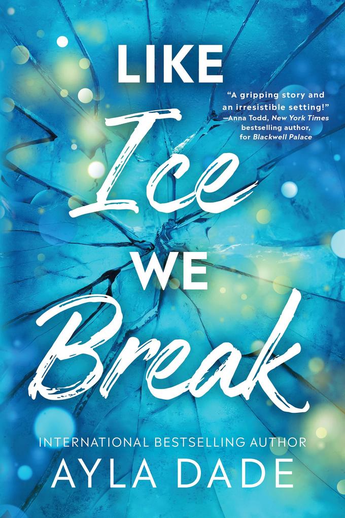 Produktbild: Like Ice We Break | Ayla Dade